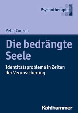 Abbildung von Conzen | Die bedrängte Seele | 1. Auflage | 2017 | beck-shop.de