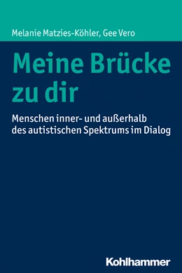 Abbildung von Matzies-Köhler / Vero | Meine Brücke zu dir | 1. Auflage | 2016 | beck-shop.de