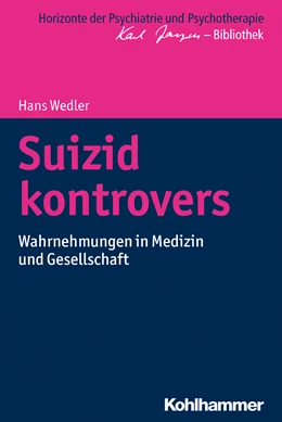 Abbildung von Wedler | Suizid kontrovers | 1. Auflage | 2016 | beck-shop.de