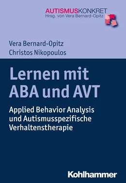 Abbildung von Bernard-Opitz / Nikopoulos | Lernen mit ABA und AVT | 1. Auflage | 2016 | beck-shop.de