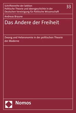 Abbildung von Braune | Das Andere der Freiheit | 1. Auflage | 2016 | 33 | beck-shop.de