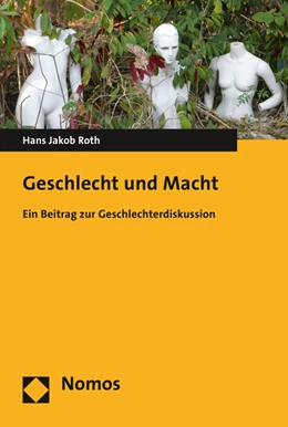 Abbildung von Roth | Geschlecht und Macht | 1. Auflage | 2016 | beck-shop.de
