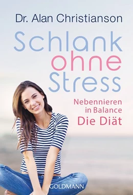 Abbildung von Christianson | Schlank ohne Stress | 1. Auflage | 2016 | beck-shop.de