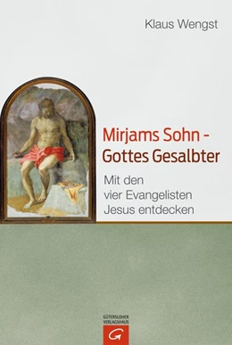 Abbildung von Wengst | Mirjams Sohn - Gottes Gesalbter | 1. Auflage | 2016 | beck-shop.de