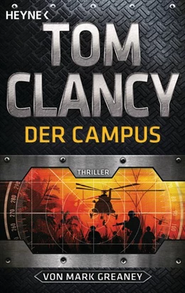 Abbildung von Clancy / Greaney | Der Campus | 1. Auflage | 2017 | beck-shop.de