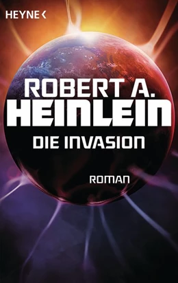 Abbildung von Heinlein | Die Invasion | 1. Auflage | 2017 | beck-shop.de