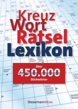 Abbildung von Kreuzworträtsellexikon - über 450.000 Stichwörter | 1. Auflage | 2016 | beck-shop.de