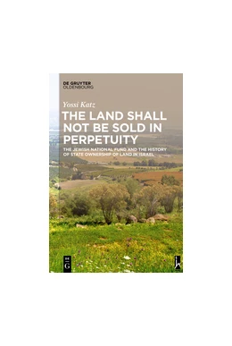 Abbildung von Katz | The Land Shall Not Be Sold in Perpetuity | 1. Auflage | 2016 | beck-shop.de