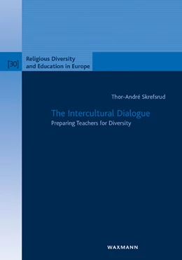 Abbildung von Skrefsrud | The Intercultural Dialogue | 1. Auflage | 2016 | 30 | beck-shop.de