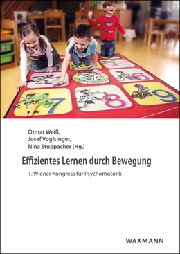 Abbildung von Weiß / Voglsinger | Effizientes Lernen durch Bewegung | 1. Auflage | 2016 | beck-shop.de