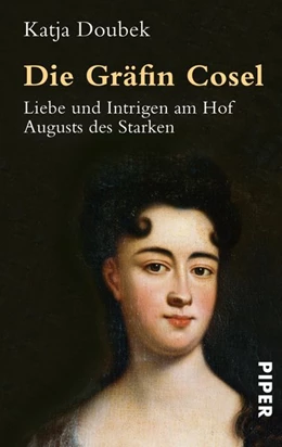 Abbildung von Doubek | Die Gräfin Cosel | 1. Auflage | 2016 | beck-shop.de