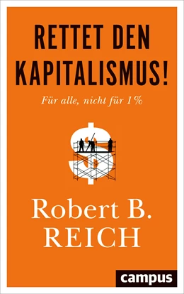 Abbildung von Reich | Rettet den Kapitalismus! | 1. Auflage | 2016 | beck-shop.de
