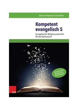 Abbildung von Heymann / Kufner | Kompetent evangelisch 5 | 1. Auflage | 2017 | beck-shop.de