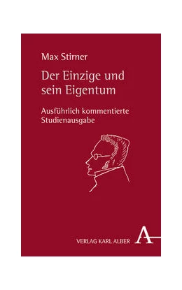 Abbildung von Stirner / Kast | Der Einzige und sein Eigentum | 3. Auflage | 2016 | beck-shop.de