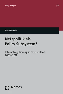 Abbildung von Scheffel | Netzpolitik als Policy Subsystem? | 1. Auflage | 2016 | 9 | beck-shop.de
