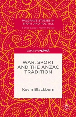 Abbildung von Blackburn | War, Sport and the Anzac Tradition | 1. Auflage | 2016 | beck-shop.de