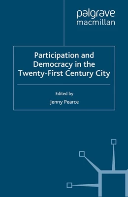 Abbildung von Pearce | Participation and Democracy in the Twenty-First Century City | 1. Auflage | 2016 | beck-shop.de