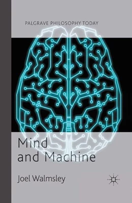 Abbildung von Walmsley | Mind and Machine | 1. Auflage | 2016 | beck-shop.de