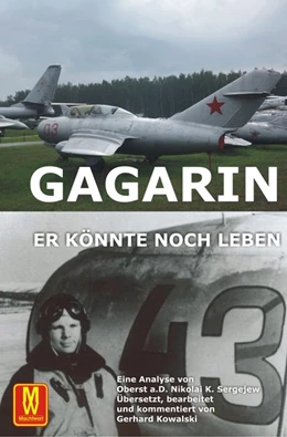 Abbildung von Sergejew | Gagarin - Er könnte noch leben | 1. Auflage | 2016 | beck-shop.de
