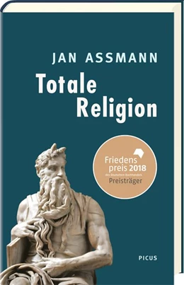 Abbildung von Assmann | Totale Religion | 1. Auflage | 2016 | beck-shop.de