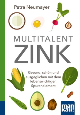 Abbildung von Neumayer | Multitalent Zink. Kompakt-Ratgeber | 2. Auflage | 2018 | beck-shop.de