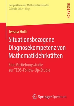 Abbildung von Hoth | Situationsbezogene Diagnosekompetenz von Mathematiklehrkräften | 1. Auflage | 2016 | beck-shop.de