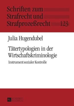 Abbildung von Hugendubel | Tätertypologien in der Wirtschaftskriminologie | 1. Auflage | 2016 | 123 | beck-shop.de