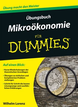 Abbildung von Lorenz | Übungsbuch Mikroökonomie für Dummies | 1. Auflage | 2017 | beck-shop.de