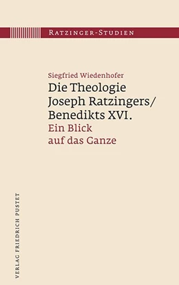 Abbildung von Wiedenhofer | Die Theologie Joseph Ratzingers/Benedikts XVI. | 1. Auflage | 2016 | 10 | beck-shop.de