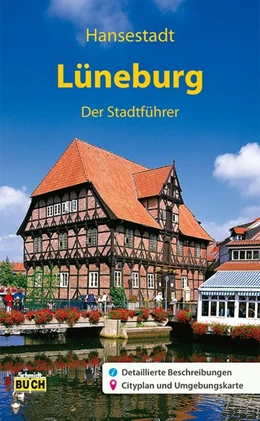 Abbildung von Michael / Stagge | Lüneburg - Der Stadtführer | 6. Auflage | 2016 | beck-shop.de
