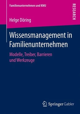 Abbildung von Döring | Wissensmanagement in Familienunternehmen | 1. Auflage | 2016 | beck-shop.de