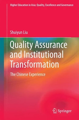 Abbildung von Liu | Quality Assurance and Institutional Transformation | 1. Auflage | 2016 | beck-shop.de