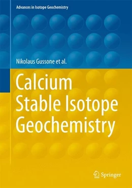 Abbildung von Gussone / Schmitt | Calcium Stable Isotope Geochemistry | 1. Auflage | 2016 | beck-shop.de