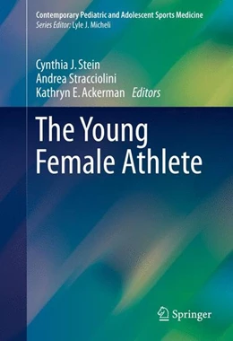 Abbildung von Stein / Ackerman | The Young Female Athlete | 1. Auflage | 2016 | beck-shop.de
