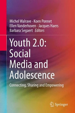 Abbildung von Walrave / Ponnet | Youth 2.0: Social Media and Adolescence | 1. Auflage | 2016 | beck-shop.de