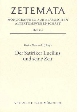 Abbildung von Manuwald, Gesine | Der Satiriker Lucilius und seine Zeit | 1. Auflage | 2001 | Heft 110 | beck-shop.de