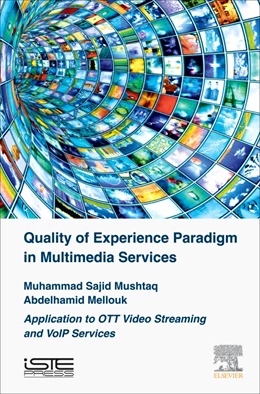 Abbildung von Mushtaq / Mellouk | Quality of Experience Paradigm in Multimedia Services | 1. Auflage | 2017 | beck-shop.de