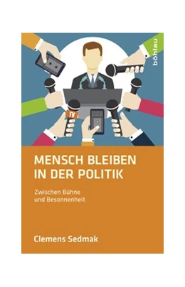 Abbildung von Sedmak | Mensch bleiben in der Politik | 1. Auflage | 2016 | beck-shop.de
