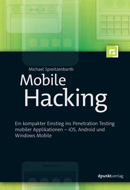 Abbildung von Spreitzenbarth | Mobile Hacking | 1. Auflage | 2017 | beck-shop.de