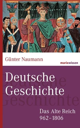 Abbildung von Naumann | Deutsche Geschichte | 1. Auflage | 2007 | beck-shop.de
