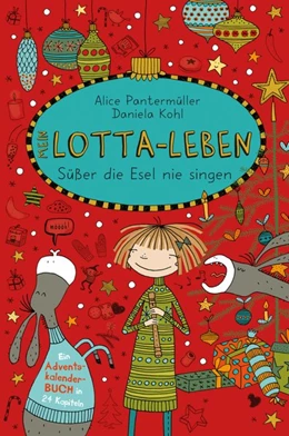 Abbildung von Pantermüller | Mein Lotta-Leben. Süßer die Esel nie singen | 1. Auflage | 2016 | beck-shop.de