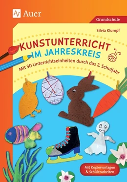 Abbildung von Klumpf | Kunstunterricht im Jahreskreis (2. Klasse) | 2. Auflage | 2016 | beck-shop.de