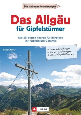 Abbildung von Mayer | Das Allgäu für Gipfelstürmer | 1. Auflage | 2017 | beck-shop.de