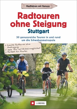 Abbildung von Abelein / Brauns | Radtouren ohne Steigung Stuttgart | 1. Auflage | 2016 | beck-shop.de