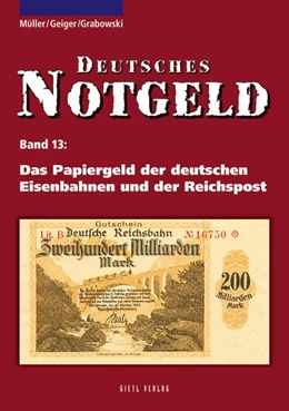 Abbildung von Müller / Geiger | Deutsches Notgeld, Band 13 | 1. Auflage | 2016 | beck-shop.de