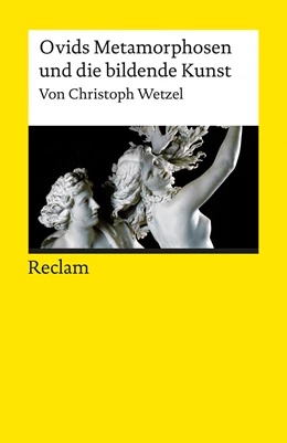 Abbildung von Wetzel | Ovids Metamorphosen und die bildende Kunst | 1. Auflage | 2016 | beck-shop.de