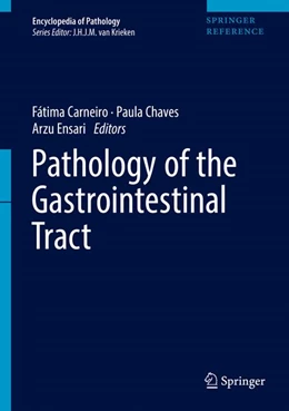Abbildung von Carneiro / Chaves | Pathology of the Gastrointestinal Tract | 1. Auflage | 2017 | beck-shop.de