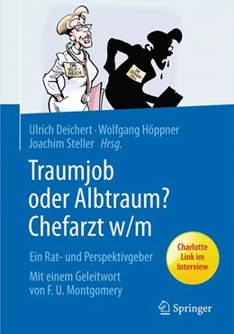 Abbildung von Deichert / Höppner | Traumjob oder Albtraum? - Chefarzt m/w | 1. Auflage | 2016 | beck-shop.de