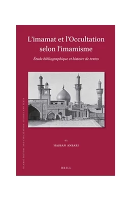 Abbildung von Ansari | L’imamat et l’Occultation selon l’imamisme | 1. Auflage | 2017 | 134 | beck-shop.de