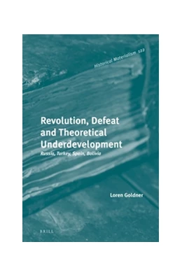Abbildung von Goldner | Revolution, Defeat and Theoretical Underdevelopment | 1. Auflage | 2016 | 122 | beck-shop.de